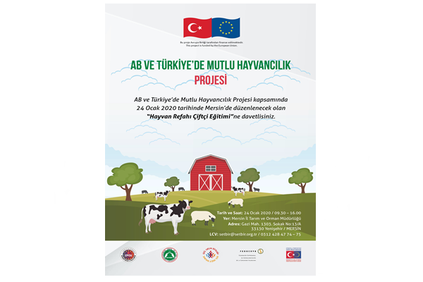 AB ve Türkiye Mutlu Hayvancılık Projesi: “Hayvan Refahı Çiftçi Eğitimi”
